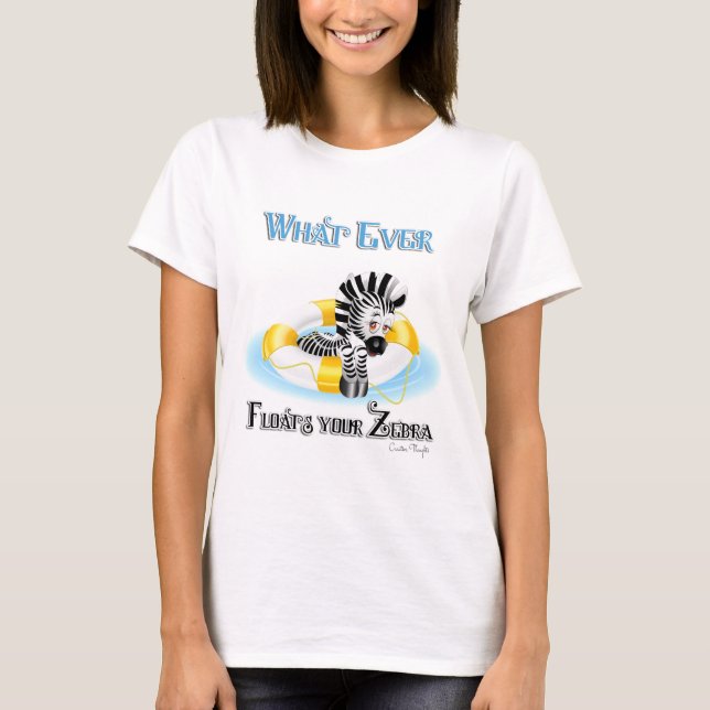 T-shirt Quoi qu'il flotte votre Zebra 3 (Devant)