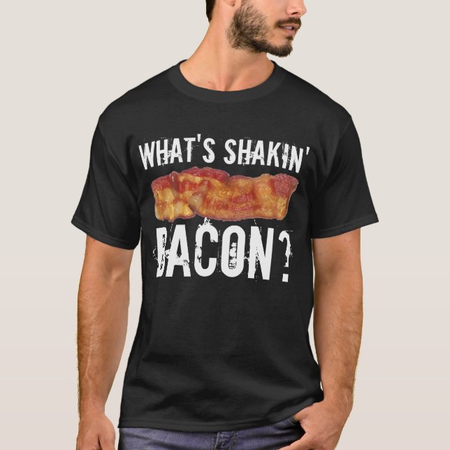 T-shirt Quoi Shakin' Bacon (Devant)
