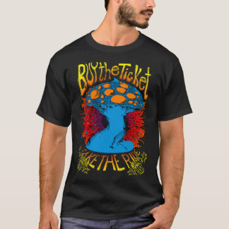 T-shirt " ; Acheter le billet prendre le ride" ; H