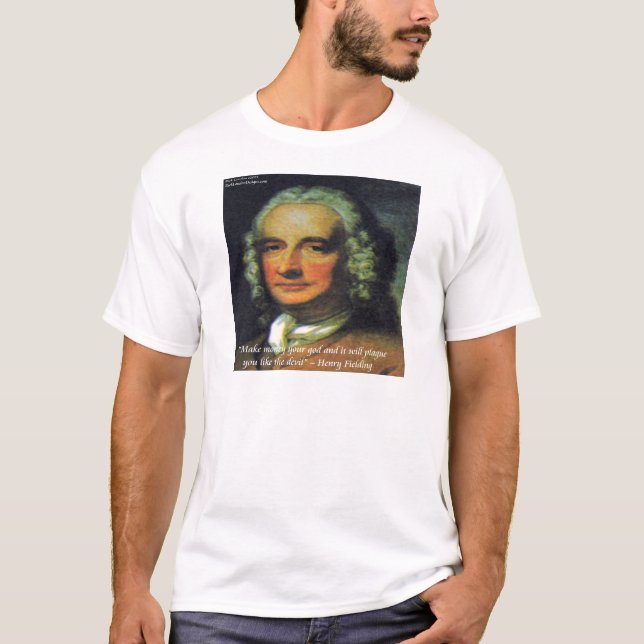 T-shirt Quota de Henry Fielding "If Money's Your God" (Devant)