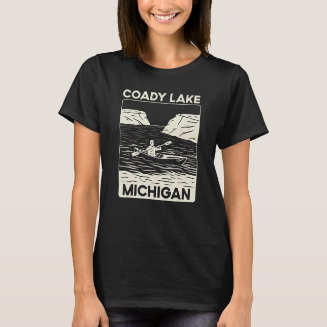 T-shirt Quote Coady Lake Kayaking Michigan (Devant)