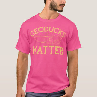 T-shirt Quote De Matière Géoducs Pour Un Chasseur De Géodu