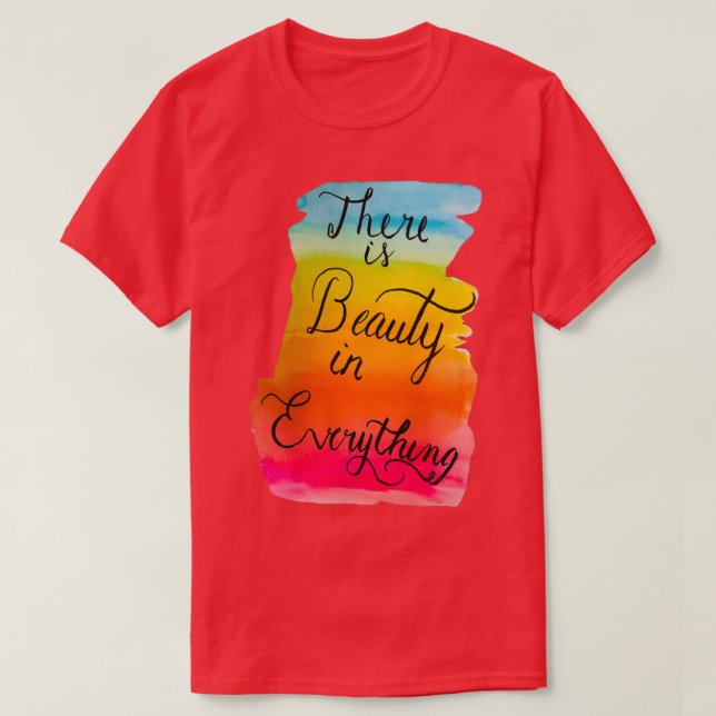 T-shirt quotIl y a de la beauté dans le dessin Everythingq (Design devant)