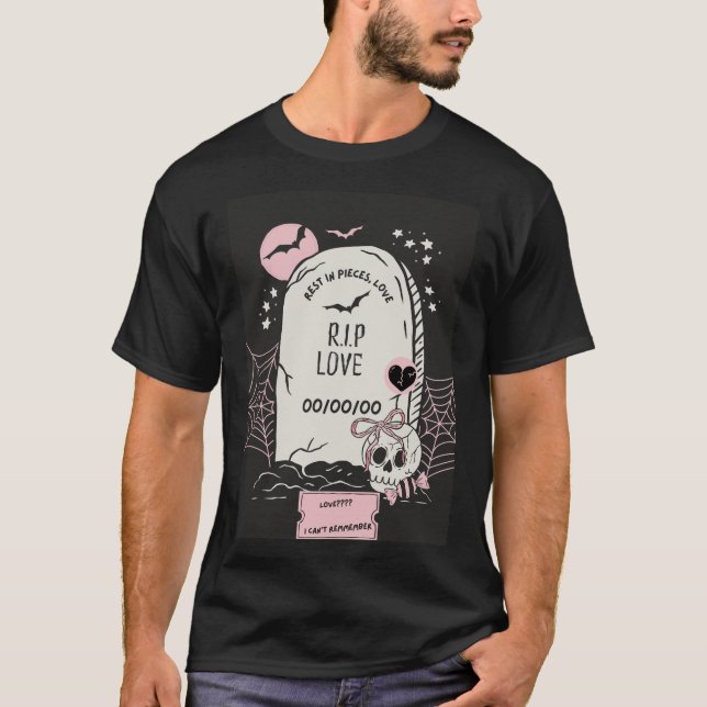 T-shirt R.I.P. Love,Funny Anti-Valentine’s Day Card (Devant)