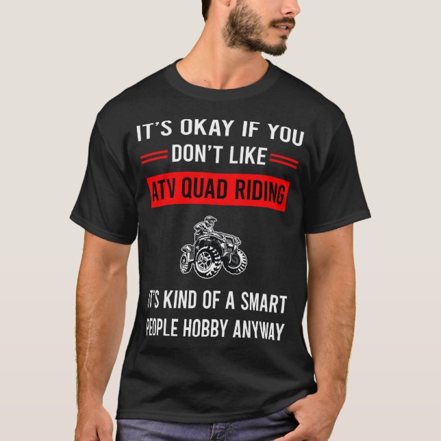 T-shirt R Smart People ATV Quad Riding (Devant)