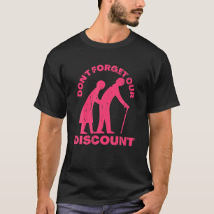 T-shirt Rabais Senior Vieux Gag Funny Adulte Humour M