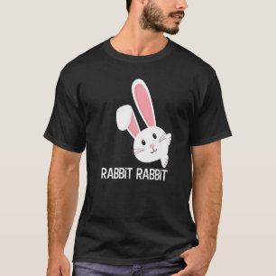 T-shirt Rabbit Rabbit Premier jour du mois Bonne chance Ph