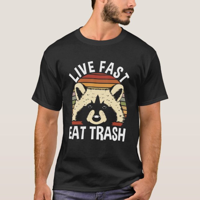 T-shirt Raccoon Camping Live Fast Eat Trash (Devant)