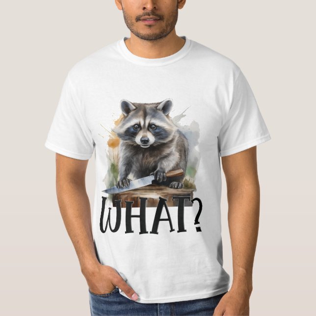T-shirt Raccoon déterminé avec un couteau de cuisine, quoi (Devant)