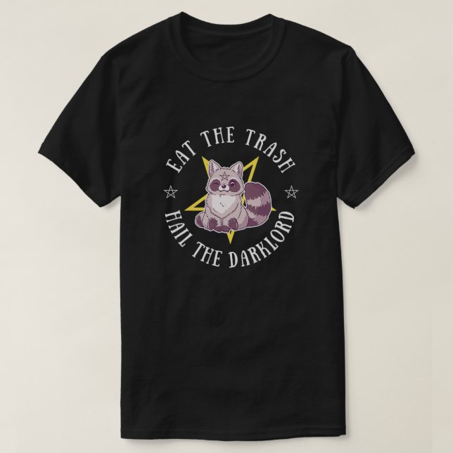 T-shirt Raccoon Hail Dark Lord Satan Mange Trash Funny Ani (Design devant)