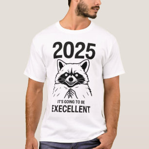 T-shirt Raccoon Nouvel An 2025 Ça va être excellent