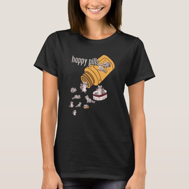 T-shirt Raccoon Pills  Animals Cute Happy Sarcastic Joke (Devant)