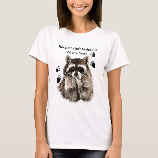 T-shirt Raccoons laissés empreintes sur ma citation d'Humo (Devant)