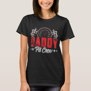 T-shirt Race Car Birthday Party Racing Family Daddy Pit Cr