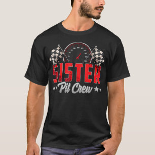 T-shirt Race Car Birthday Party Racing Family Sister Pit C