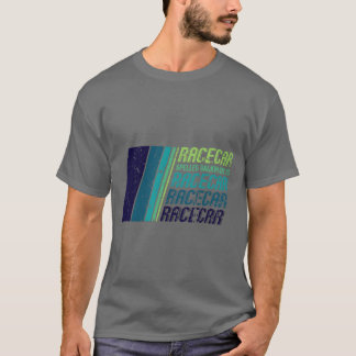T-shirt Race Car Lovers Car Racing Classic Racecar Spelled
