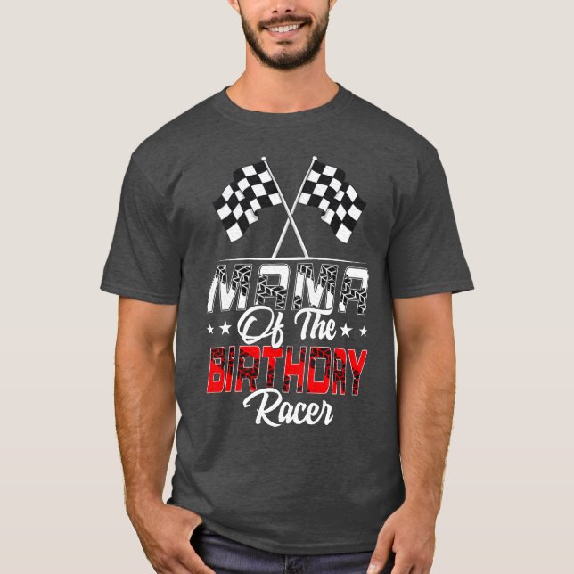 T-shirt Race Car Mama Ofhe Birthday Racer Racing Family gi (Devant)