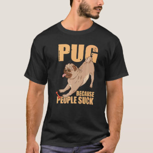 T-shirt Race de chien Chien drôle Carlin Carlin Parce que