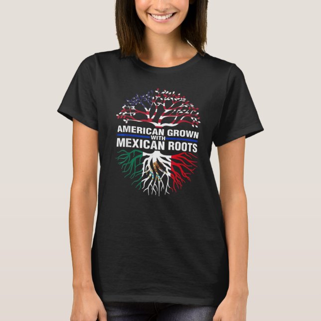 T-shirt Racines mexicaines Américaines Cultivées (Devant)