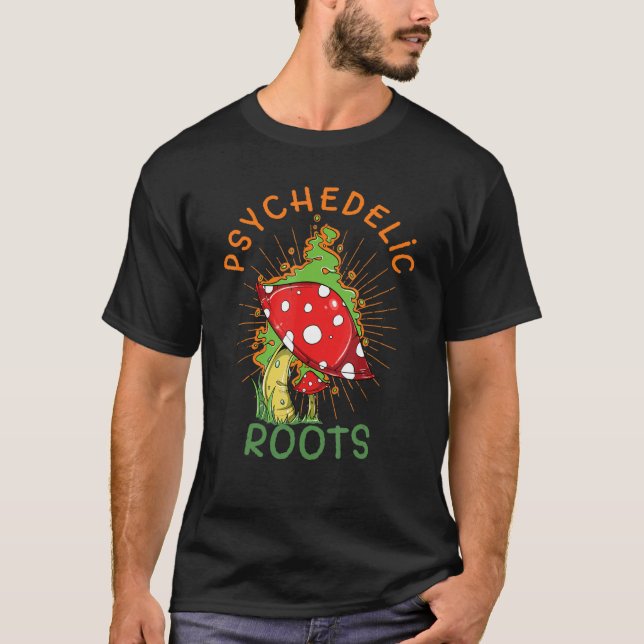 T-shirt Racines psychédéliques Champignons Mycologiste Mag (Devant)