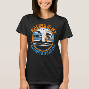 T-shirt Racing Est Ma Saison Favorite Car Racer Racecar Dr