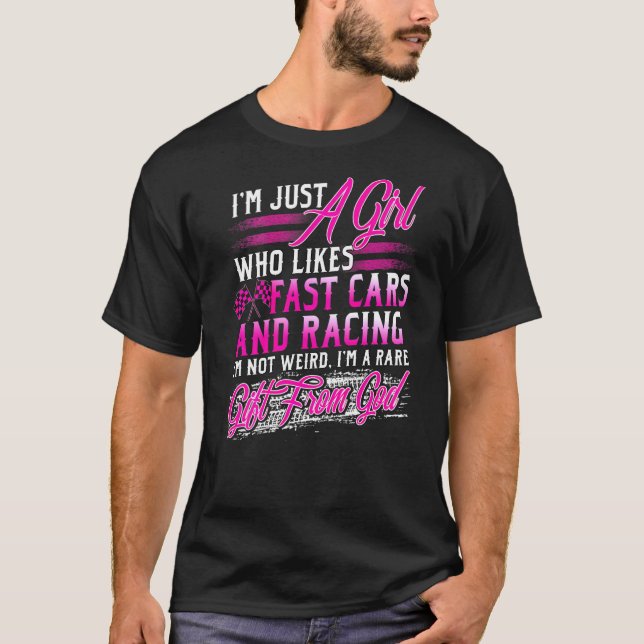 T-shirt Racing Girl Likes Fast Cars Est Rare De Dieu (Devant)