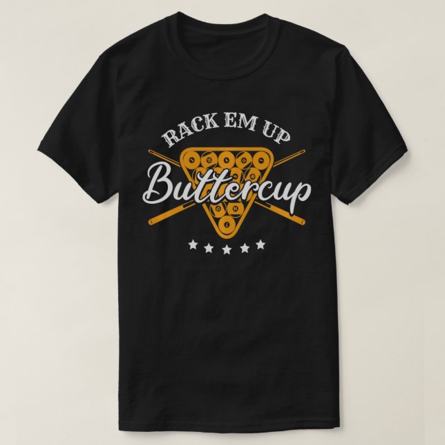 T-shirt Rack Em Up Buttercup  Pool Billiard Team  (Design devant)