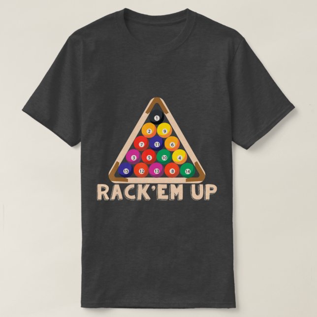 T-shirt Rack Em Up I Pool Billard I Snooker I Billard (Design devant)