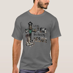 T-shirt Raconte-toi sur Jésus Christian Cross Cowboy Boots