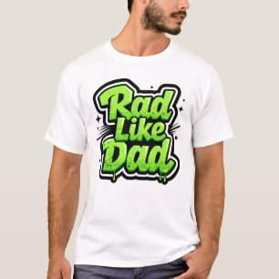 T-shirt Rad Comme Papa – Style Graffiti Néon