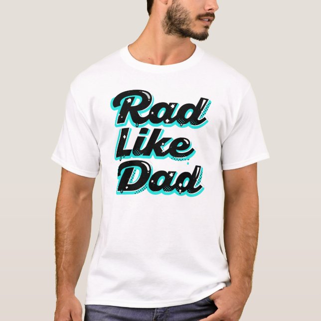 T-shirt Rad Comme Papa – Style Rétro Lumière Script (Devant)
