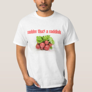 T-SHIRT RADDER QU'A RADDISH