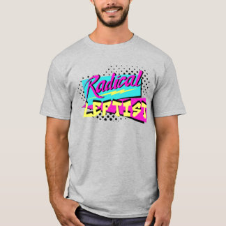 T-shirt Radical gauchiste