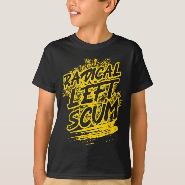 T-shirt Radical Left S Funny Sarcastic Quote  (Devant)