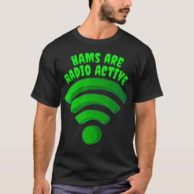 T-shirt Radio Active HAM Opérateur WiFi Radio Wave Funny (Devant)