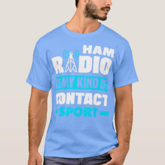 T-shirt Radio Amateur Opérateur HAM Radio Est Mon Genre De