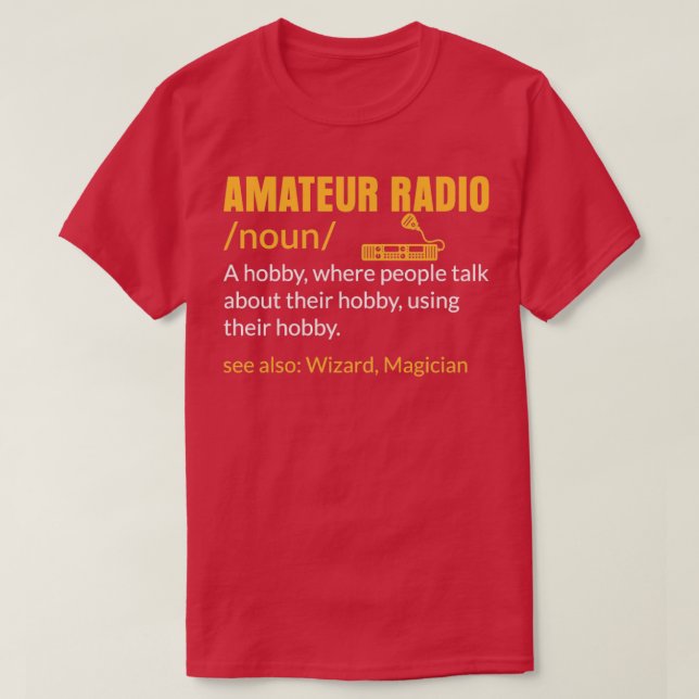 T-shirt Radio Amateur Un Hobby Enthousiaste Opérateur (Design devant)