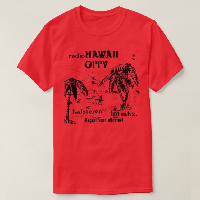 T-shirt Radio Hawaii City Nederland Radio pirate (Design devant)