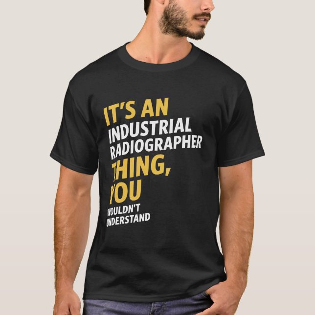 T-shirt Radiographe industriel (Devant)