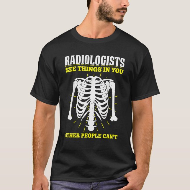 T-shirt Radiology For Radiologist X ray Technician Radiolo (Devant)
