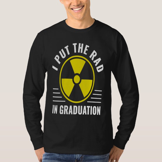 T-shirt Radiology Graduation Rad Tech Radiology Nurse Grad (Devant)