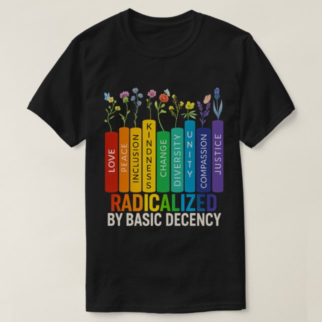 T-shirt Radricalisé par la décence élémentaire Livres Fleu (Design devant)