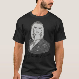 T-shirt raffaella carrà, ciao raffaella carrà, rip raffael