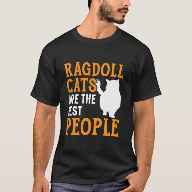 T-shirt Ragdoll Cats Are The Best People Kitty Kitten (Devant)