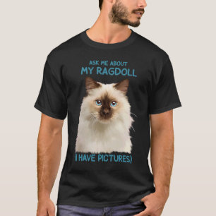 T-shirt Ragdoll Posez-moi des questions sur mon chat