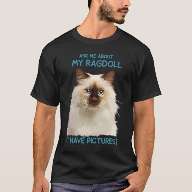 T-shirt Ragdoll Posez-moi des questions sur mon chat (Devant)