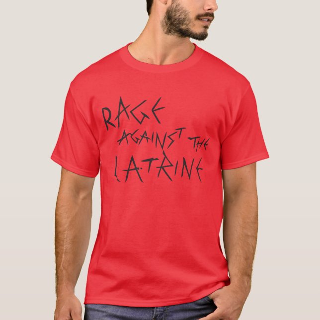 T-shirt Rage contre la latrine (Devant)