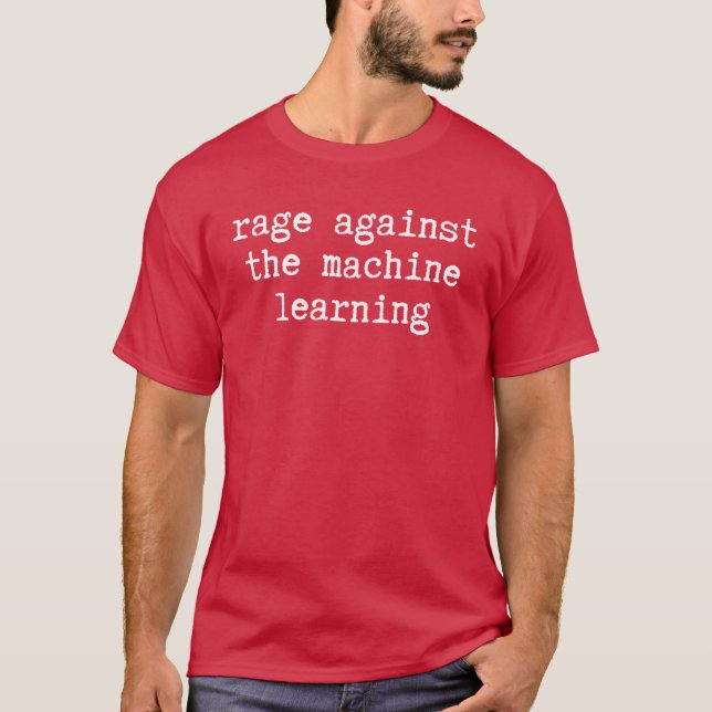 T-shirt rage contre la machine qui apprend à dire citation (Devant)