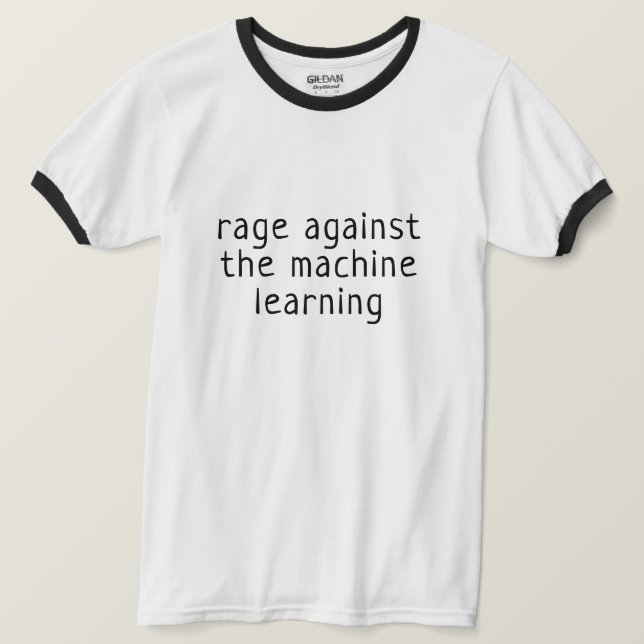 T-shirt Rage contre l'apprentissage machine (Design devant)