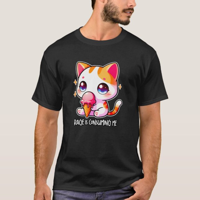 T-shirt RAGE EST EN TRAIN DE ME CONSOMMER Mème Chat Silly  (Devant)